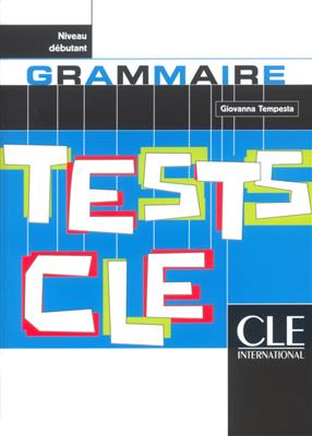 کتاب Tests de grammaire cle - Niveau debutant
