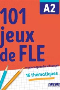 کتاب 101 jeux de FLE A2