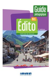 دانلود کتاب Edito B1 – Edition 2023 – Guide معلم