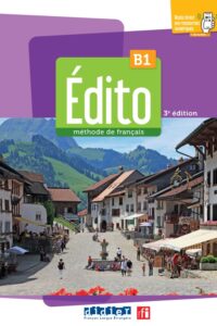 کتاب Edito B1 – Edition 2023 – Livre + Cahier + MP4