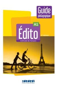 کتاب Edito A1 – Edition 2022 – Guide معلم