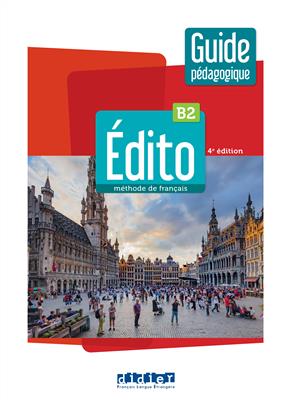 کتاب Edito B2 – Edition 2022 – Guide معلم