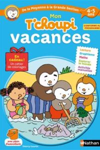 کتاب Mon T'choupi vacances de la moyenne à la grande section 4-5 ans