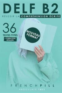 کتاب DELF B2 : réussir le compréhension écrite
