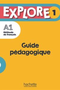 کتاب Explore 1 - Guide pédagogique A1 کتاب معلم