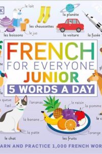 کتاب French for Everyone Junior: 5 Words a Day