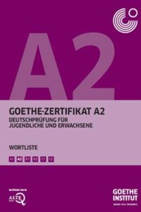 کتاب Goethe Zertifikat A2 DEUTSCHPRÜFUNG FÜR - Wortliste