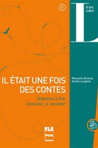 کتاب IL ETAIT UNE FOIS DES CONTES (MP3 INCLUS)  A2C1