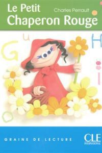 کتاب Le Petit Chaperon Rouge  Niveau 1