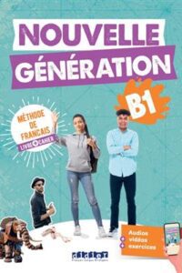کتاب Nouvelle Generation B1 – Livre + Cahier + MP3