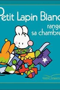 کتاب Petit Lapin Blanc  : Petit Lapin Blanc range sa chambre