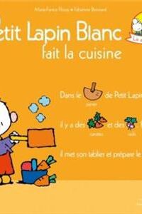 کتاب Petit lapin Blanc fait la cuisine