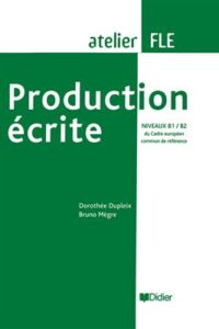 کتاب Production ecrite b1 b2