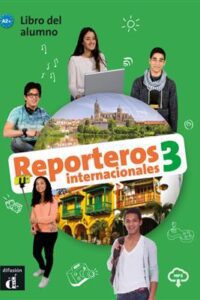 کتاب Reporteros internacionales 3 Libro del alumno + Cuaderno de ejercicios