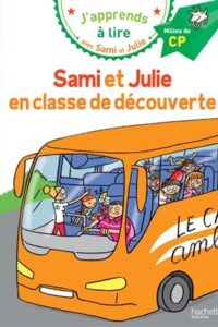 کتاب Sami et Julie CP Niveau 2 Sami et Julie en classe de découverte