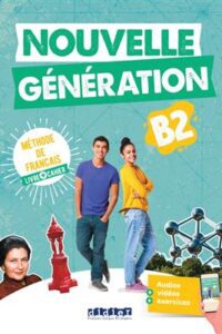 کتاب Nouvelle Generation B2 – Livre + Cahier + MP3
