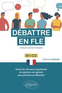 کتاب Debattre en FLE B1 - C2