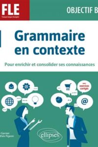 کتاب Grammaire en contexte Objectif B2