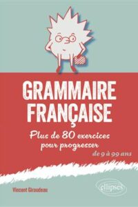 کتاب Grammaire française - Plus de 80 exercices pour progresser