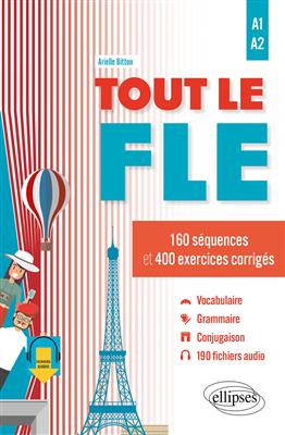 کتاب Tout le FLE A1-A2 - 160 séquences et 400 exercices corrigés + MP3