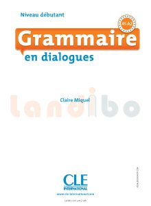 Grammaire en dialogues - Debutant - 2e (landibo.com)_Page_001